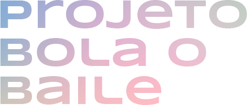 Projeto bola o baile