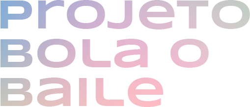 Projeto bola o baile